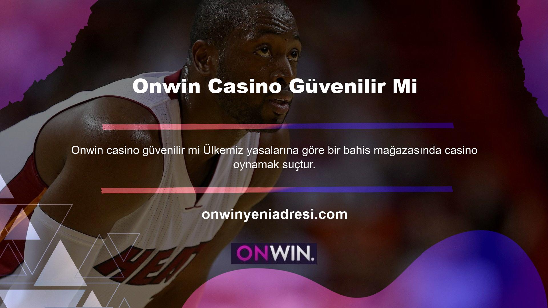 Onwin casino güvenilir mi