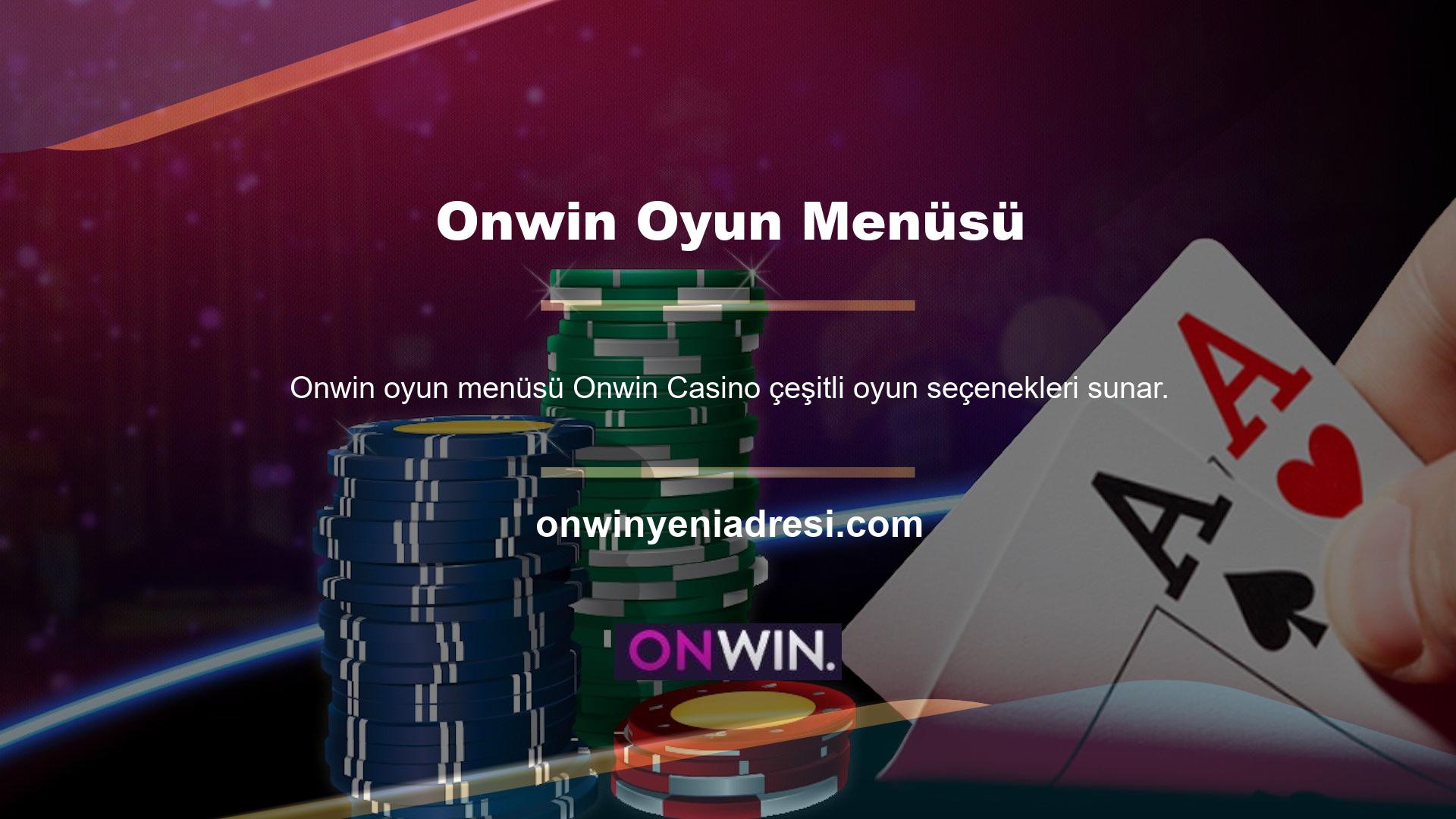 Onwin Casino'da video slotlar, günlük Jack potlar, canlı casino, klasik slotlar, Jack potlar, masa oyunları, Türk pokeri ve diğer oyun başlıklarında binlerce oyun bulabilirsiniz